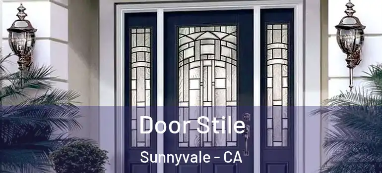  Door Stile Sunnyvale - CA